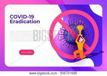 Covid 19 Eradiction. Coronavirus Themed Poster On Survival Theme, Defeating Covid19 Banner