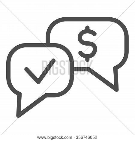 Banknote Check Dialogue Line Icon. Accepted Mark And Dollar Buble Symbol, Outline Style Pictogram On