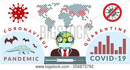 Covid-19. Vector Infographics Illustration Of Global News About Coronavirus Pandemic With Eath Globe
