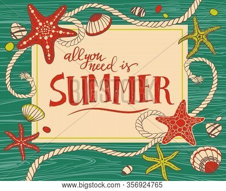Hand Drawn Seastars, Rope, Seastones And Seashells On Wooden Background. Hand Written Summer Letteri