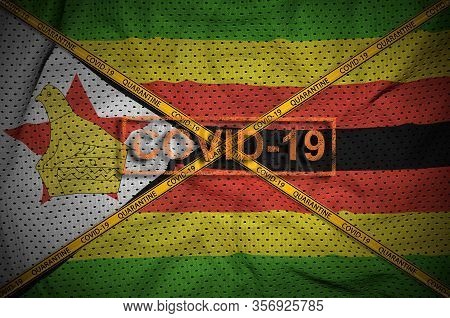 Zimbabwe Flag And Covid-19 Stamp With Orange Quarantine Border Tape Cross. Coronavirus Or 2019-ncov 