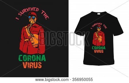 Survived Corona Virus Vintage T Shirt Design, Template, Vector