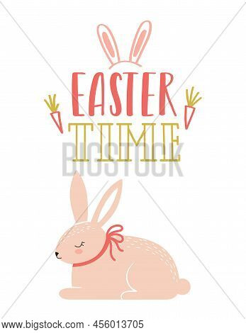 Easter Greeting Card With A Cute Pink Easter Bunny Sleeping In The Grass And A Hand Lettering Phrase