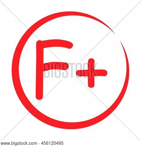 Grade Result F Plus. Hand Drawn Icon In Red Color. Test Exam Mark Report Vector Illustration