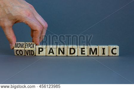 Monkeypox Or Covid Pandemic Symbol. Changed Concept Words Covid Pandemic To Monkeypox Pandemic On Wo