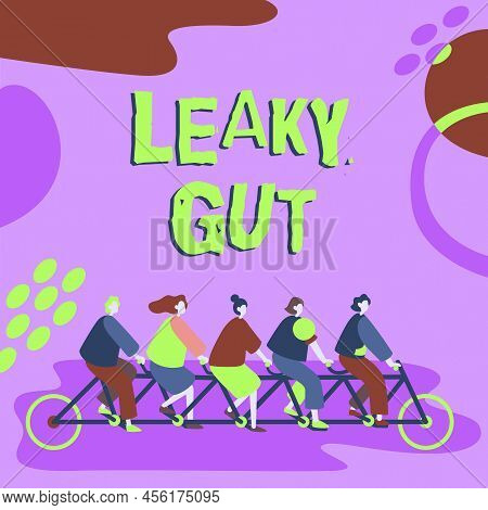 Handwriting Text Leaky Gut. Business Approach A Condition In Which The Lining Of Small Intestine Is 