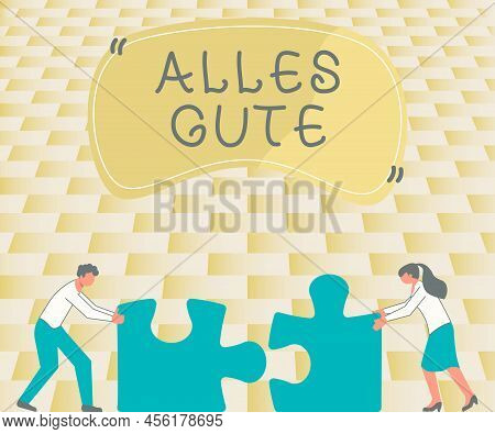 Sign Displaying Alles Gute. Concept Meaning German Translation All The Best For Birthday Or Any Occa