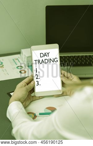 Inspiration Showing Sign Day Trading. Internet Concept Securities Specifically Buying And Selling Fi