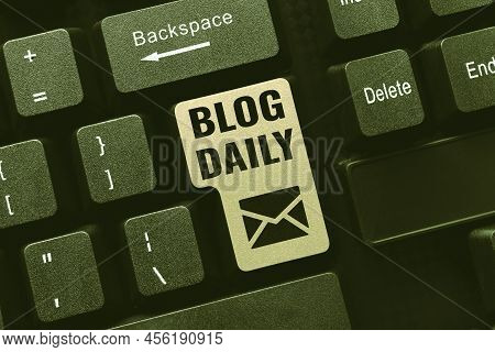 Conceptual Display Blog Daily. Business Approach Daily Posting Of Any Event Via Internet Or Media To