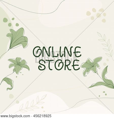 Conceptual Caption Online Store. Conceptual Photo A Website That Offers Items For Sale And Accept Cr