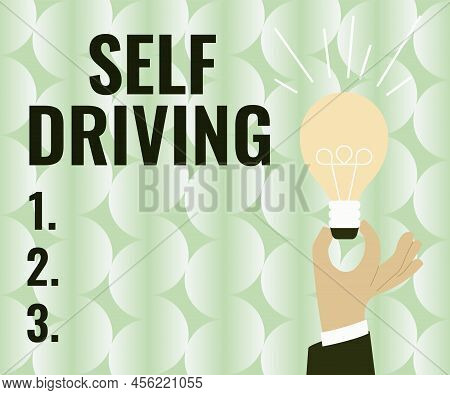 Conceptual Caption Self Driving. Business Approach Autonomous Vehicle Ability To Navigate Without Hu