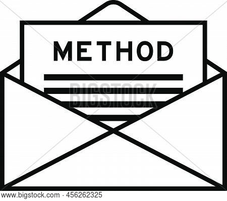 Envelope And Letter Sign With Word Method As The Headline