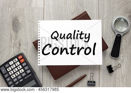 Quality Control. Product Concept Check Lettering On Notepad