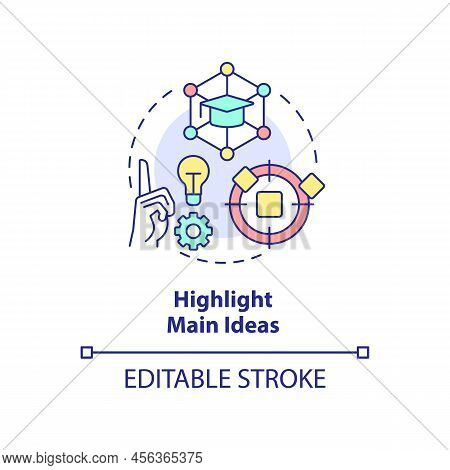 Highlight Main Ideas Concept Icon. Focus On Core Facts. Learning Technique Abstract Idea Thin Line I