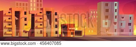 Destroyed City Street With Broken Houses, Fire And Smoke. Vector Cartoon Illustration Of Abandoned D