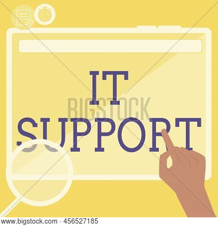 Inspiration Showing Sign It Support. Internet Concept Lending Help About Information Technologies An