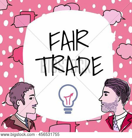 Writing Displaying Text Fair Trade. Word Written On Small Increase By A Manufacturer What They Paid 