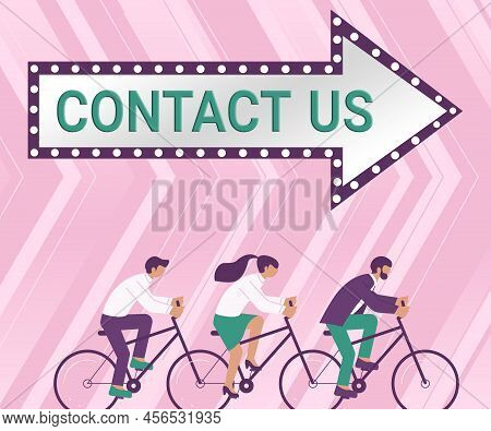 Inspiration Showing Sign Contact Us. Business Showcase Group Of Person That Rendering Costumer Servi