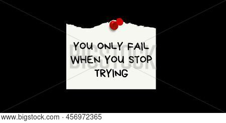 Quote Inspirational Motivational Quotes And Sayings About Life Success Quotes For Life Education And