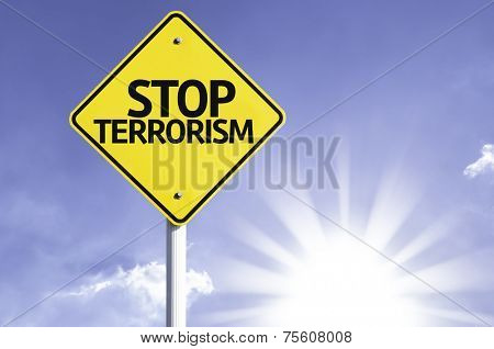 Stop Terrorism road sign with sun background 