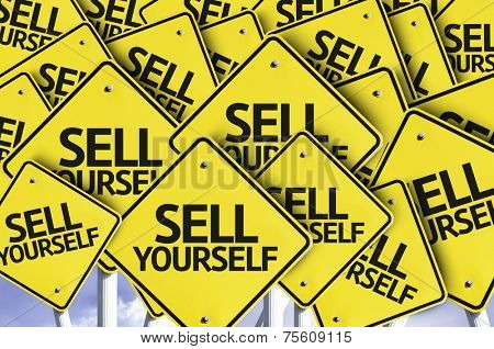 Sell Yourself written on multiple road sign