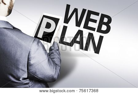 Business man with the text Web Plan in a concept image