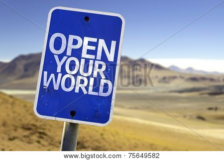 Open your World sign with a desert background
