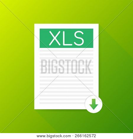 Download Xls Button. Downloading Document Concept. File With Xls Label And Down Arrow Sign. Vector S