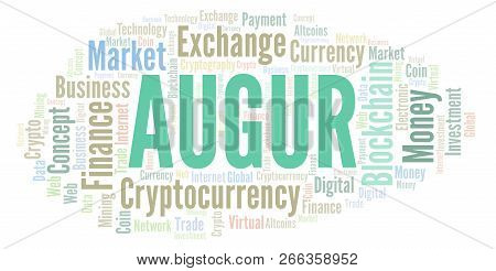 Augur Cryptocurrency Coin Word Cloud. Word Cloud Made With Text Only.