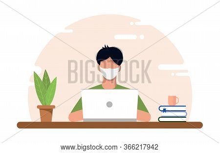 Work At Home Concept, Coworking Space Flat Illustration. Masked Young Guy An Freelancer Working At A