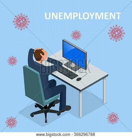 Isometric Dismissal, Severance, Termination In Case. Economic Crisis Caused By Coronavirus. Unemploy