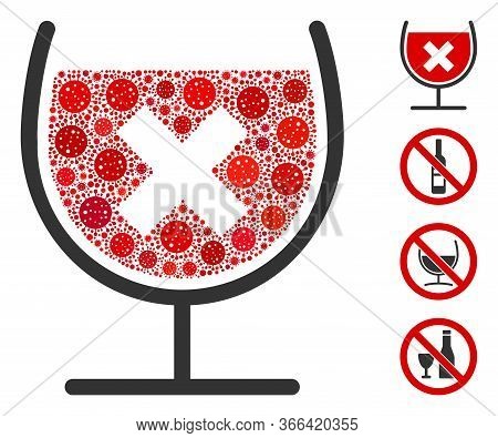 Collage Stop Drink Wine Constructed From Flu Virus Icons In Various Sizes And Color Hues. Vector Pat