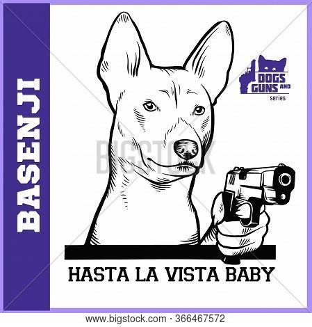 Basenji Dog With Gun - Basenji Gangster. Head Of Angry Basenji