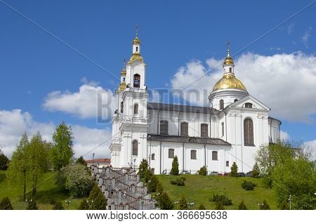 Vitebsk, Belarus -14 May 2020: Holy Assumption Cathedral Of The Assumption On The Hill