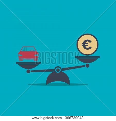 Car And Euro Money On Scales Icon, Vector. Scales With Car And Dollar Coin In Flat Style. Buying Car