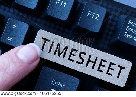 Handwriting Text Timesheet. Business Overview Graphical Representation Of Period Time On Which Event