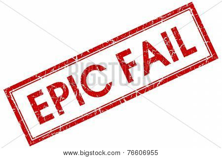 Epic Fail Red Square Stamp Isolated On White Background