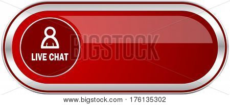 Live chat red long glossy silver metallic banner. Modern design web icon for smartphone applications