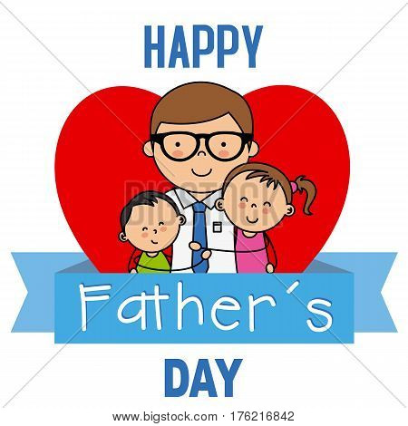happy fathers day. Children embracing their father