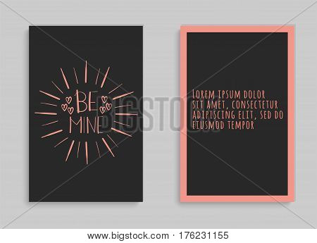 Lettering postcard with a phrase Be Mine. Vector art. Valentine card design. Love design concept.