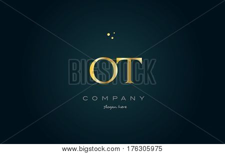 Ot O T  Gold Golden Luxury Alphabet Letter Logo Icon Template