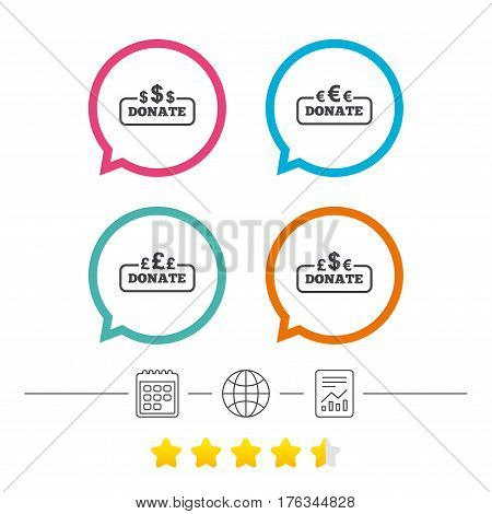 Donate money icons. Dollar, euro and pounds symbols. Multicurrency signs. Calendar, internet globe and report linear icons. Star vote ranking. Vector