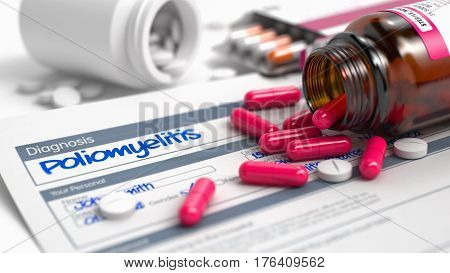 Handwritten Diagnosis Poliomyelitis in the Anamnesis. Medicaments Composition of Blister of Red Pills, Blister of Pills and Bottle of Tablets. 3D Render.