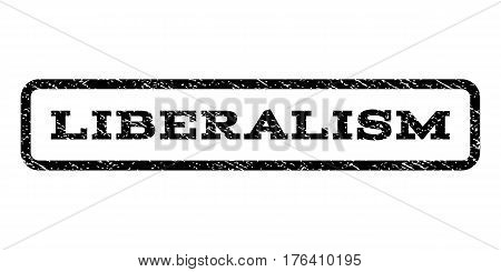 Liberalism watermark stamp. Text tag inside rounded rectangle with grunge design style. Rubber seal stamp with unclean texture. Vector black ink imprint on a white background.