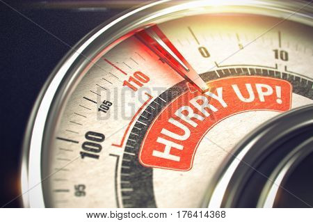 Hurry Up - Conceptual Scale with Red Inscription on It. Horizontal image. Shiny Metal Compass with Red Punchline Reach the Hurry Up. Illustration with Depth of Field Effect. 3D.