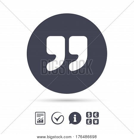 Quote sign icon. Quotation mark symbol. Double quotes at the end of words. Report document, information and check tick icons. Currency exchange. Vector
