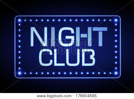 Neon Sign. Nignt Club