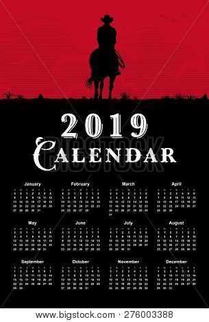 Calendar 2019, Silhouette Of Lonesome Cowboy Riding Horse At Sunset, Vector Illustration