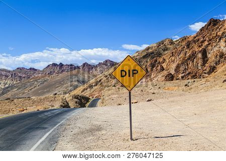 Scenic Road Artists Drive In Death Valley With Colorful Stones, Hills With Minerals, , Road Sign Dip