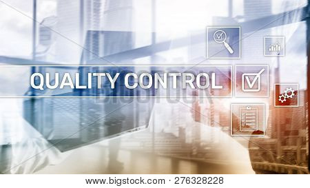 Quality Control And Assurance. Standardisation. Guarantee. Standards. Business And Technology Concep